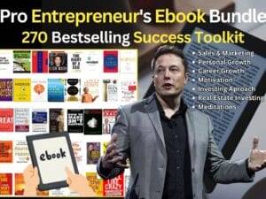 Entrepreneur's Ebook Bundle (270 Bestselling Success Toolkit)