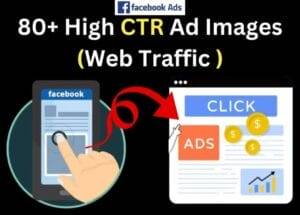 80+ High CTR Facebook Ad Images (For Website Traffic Only)